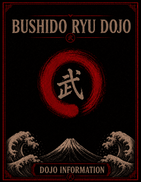 Bushido Ryu Dojo General Information